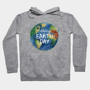 Earth Day Celebration Hoodie